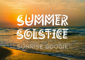 Sunrise on a beach during summer solstice, with text overlay: Summer Solstice Sunrise Boogie